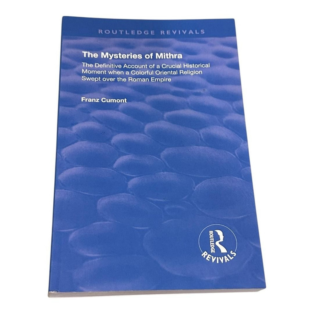 The Mysteries Of Mithra Franz Cumont Routledge Revivals Blue PB History Religion